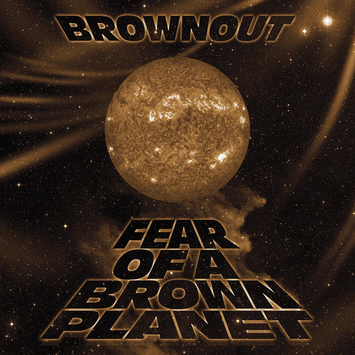 Fear Of A Brown Planet [CD]