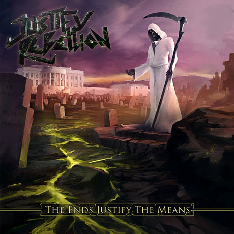 the album cover for Justify Rebellion - Ends Justify The Means