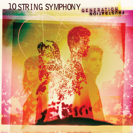 the album cover for 10 String Symphony - Generation Frustration