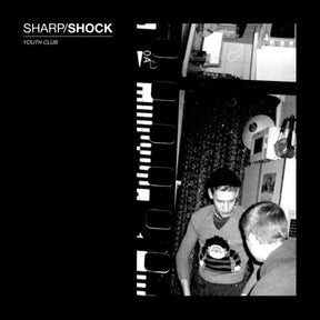 the album cover for Sharp/Shock - Youth Club [Download Included]