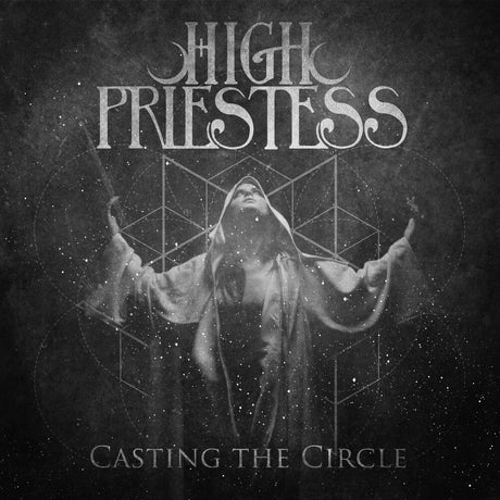 the album cover for High Priestess - Casting The Circle