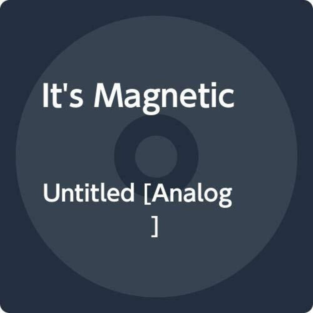 the album cover for Its Magnetic - Untitled