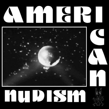 the album cover for American Nudism - Negative Space