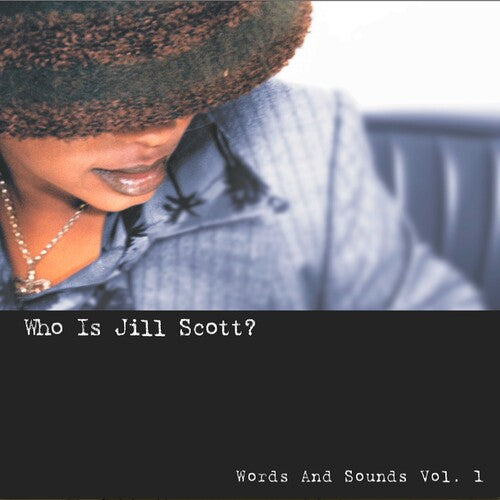 Who Is Jill Scott: Words And Sounds, Vol. 1 (Vinyl)