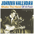 the album cover for Johnny Hallyday - Shake The Hand Of A Fool