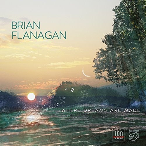 the album cover for Brian Flanagan - Where Dreams Are Made [180 Gram]