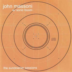 the album cover for John Massoni / Sonic Boom - Sundowner Sessions [Record Store Day]