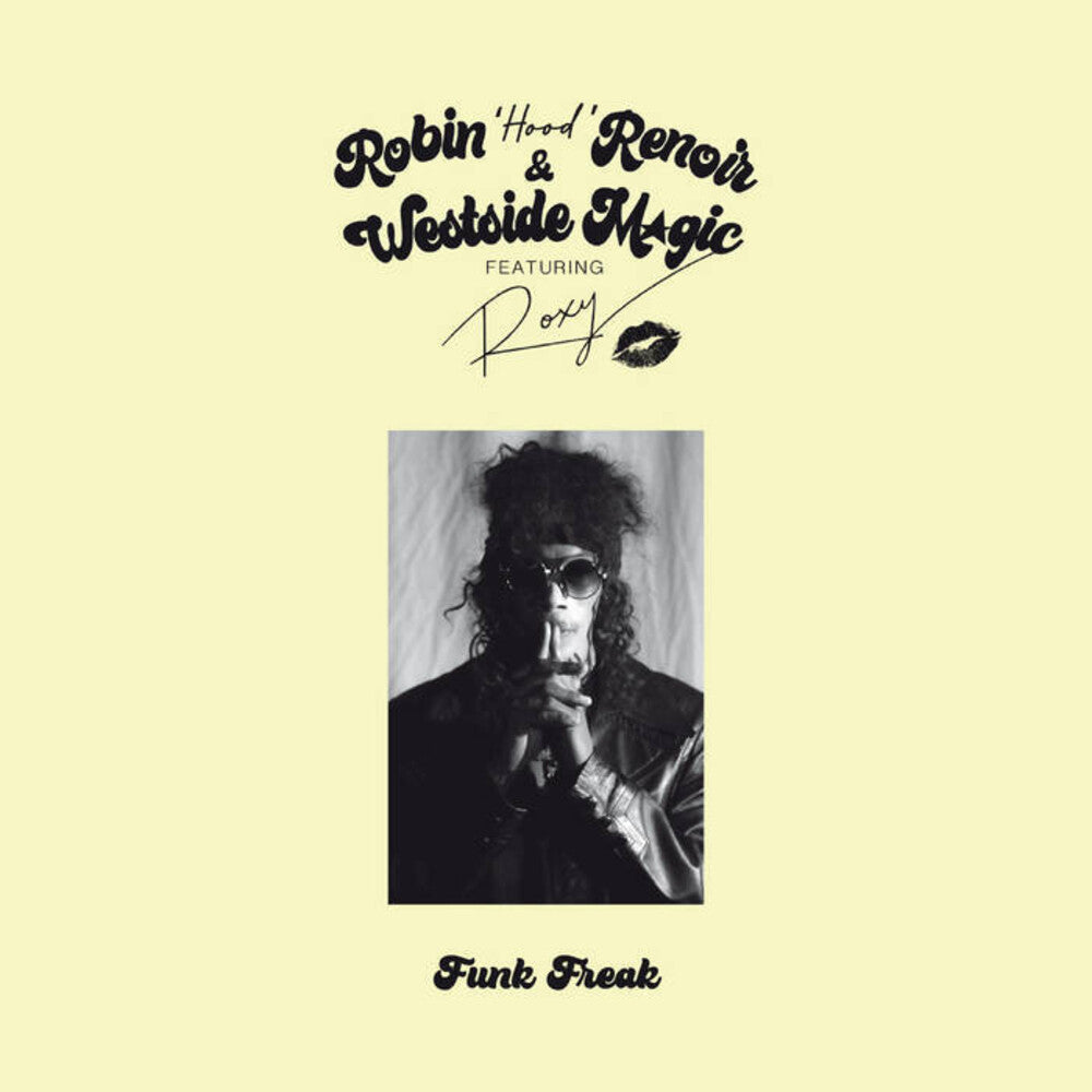 Robin Renoir / Westside Magic - Funk Freak [7" Vinyl]