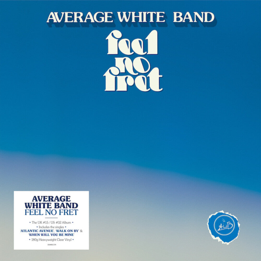 the album cover for Average White Band - Feel No Fret [Heavyweight Clear Vinyl]