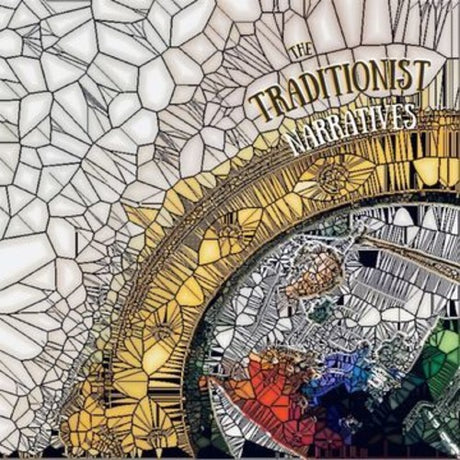 the album cover for The Traditionist - Narratives