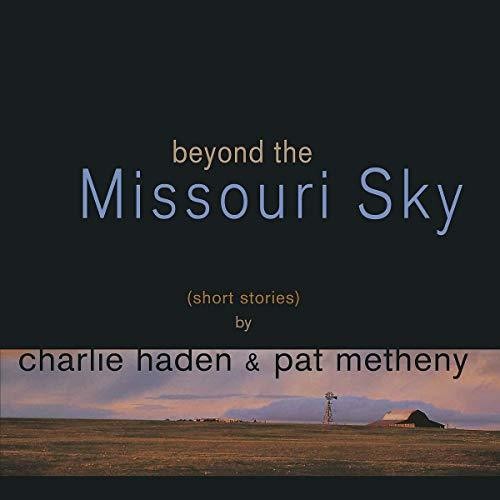 Beyond The Missouri Sky (Vinyl)