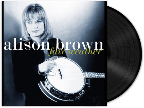 the album cover for Alison Brown - Fair Weather [LP]