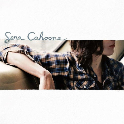 the album cover for Sera Cahoone - Sera Cahoone