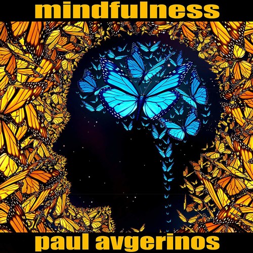 Paul Avgerinos - Mindfulness [CD]