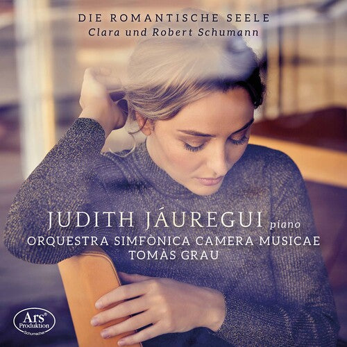 Schumann / Jauregui / Grau - Die Romantische Seele - Super Audio CD
