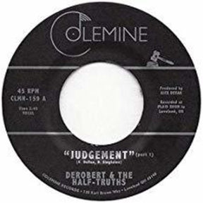the album cover for Derobert & The Half-Truths - Judgement Pt. 1 / Judgement Pt. 2