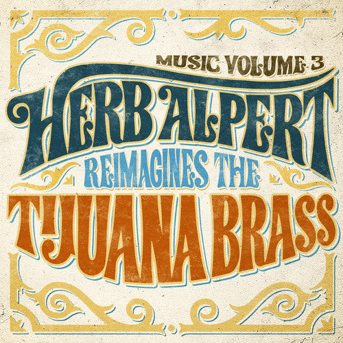 Music Volume 3 - Herb Alpert Reimagines The Tijuana Brass (CD)