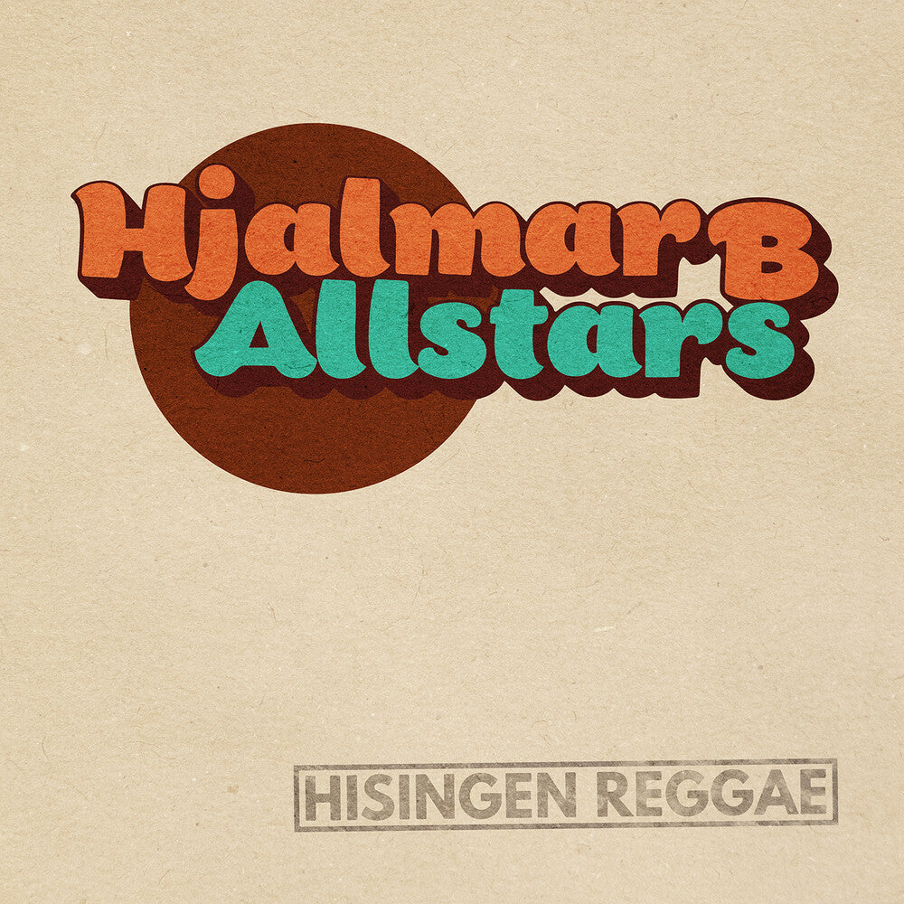 Hjalmar B Allstars - Hisingen Reggae [7" Vinyl]