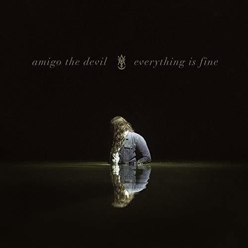 Amigo The Devil - Everything Is Fine - Music CD