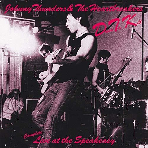 Thunder,johnny & Heartbreakers - Down To Kill: Complete Live At The Speakeasy - Music CD