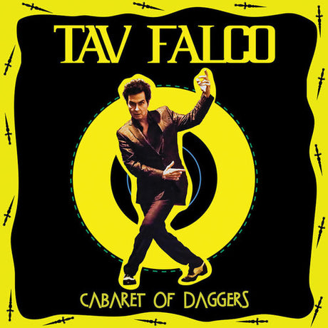 the album cover for Tav Falco - Cabaret of Daggers [RSD BF 2018]