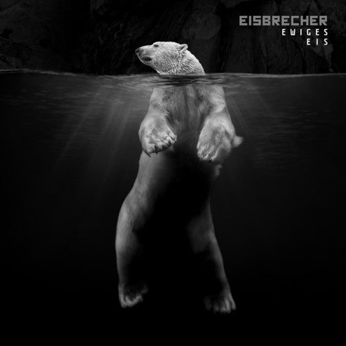 Eisbrecher - Ewiges Eis: 15 Jahre Eisbrecher [CD]