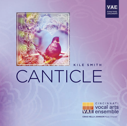 Smith / Cincinnati Vocal Arts Ensemble / Burge - Canticle - Super Audio CD