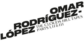 the album cover for Omar Rodriguez-Lopez - The Clouds Hill Tapes Pt I, II & III [LP]