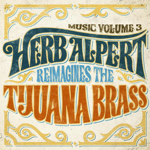 Music Volume 3: Herb Alpert Reimagines The Tijuana Brass [LP]