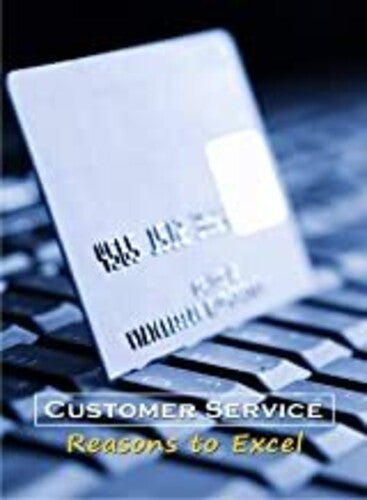 Business & Hr Training: Cust Service Reasons Excel - Business & Hr Training: Cust Service Reasons Excel - DVD