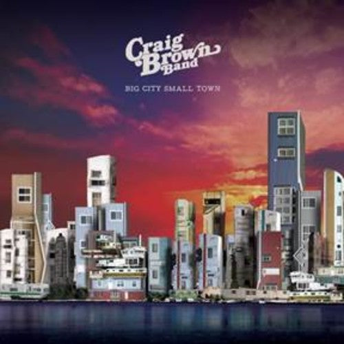 the album cover for Craig Brown - Big City Small Town / Tell Me