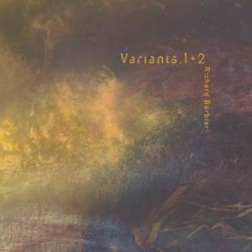 Richard Barbieri - Variants 1+2 (Gate) [180 Gram] (Uk) Vinyl Record
