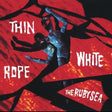 the album cover for Thin White Rope - The Ruby Sea