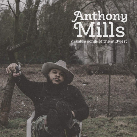 the album cover for Anthony Mills - Drankin Songs Of The Midwest [Clear Vinyl] [180 Gram] (Red)
