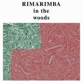 the album cover for Rimarimba - In the Woods