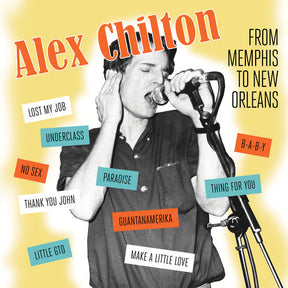 the album cover for Alex Chilton - From Memphis To New Orleans [LP]