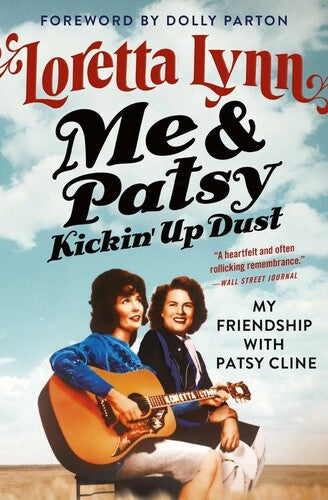 Lynn,loretta / Parton,dolly - Me & Patsy Kickin Up Dust - Books