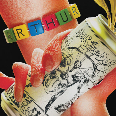 the album cover for Arthur - Hair Of The Dog