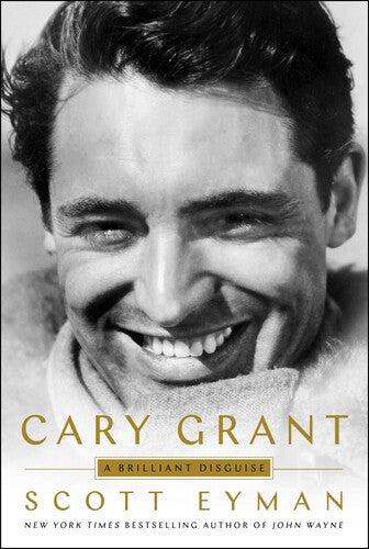 Eyman,scott - Cary Grant - Books