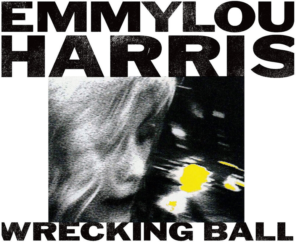 the album cover for Emmylou Harris - Wrecking Ball [LP]