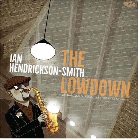 the album cover for Hendrickson-Ian Smith - The Lowdown