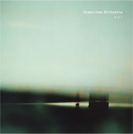 the album cover for Green Isac Orchestra - B A R