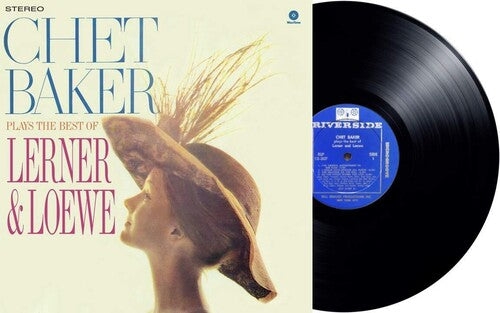 Chet Baker Plays The Best Of Lerner And Loewe (Vinyl)