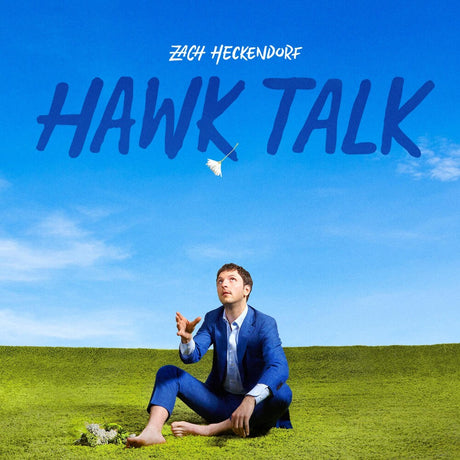 the album cover for Zach Heckendorf - Hawk Talk