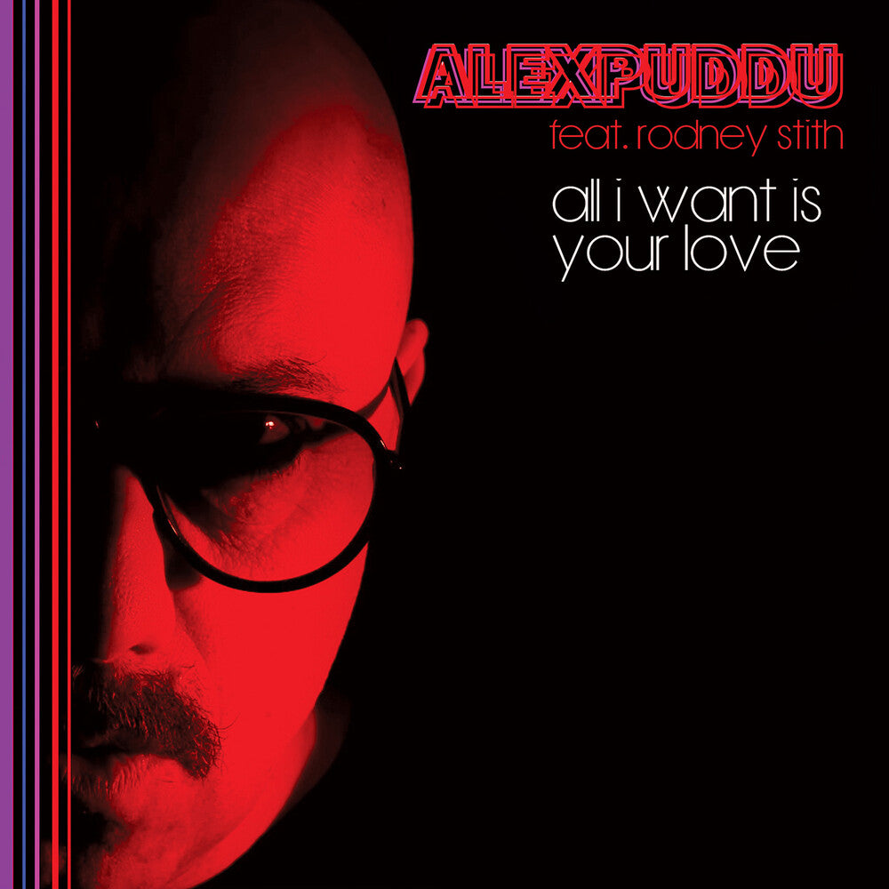 the album cover for Puddu / Puddu - All I Want Is Your Love