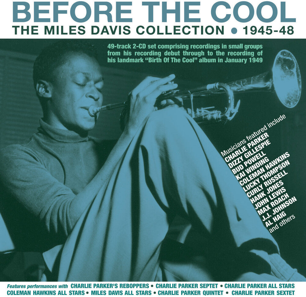 Before The Cool: The Miles Davis Collection 1945-48 [CD]