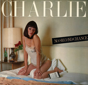 the album cover for Charlie - No Second Chance [180 Gram]