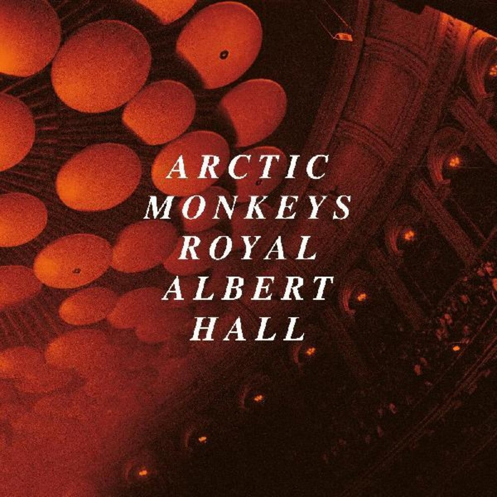 Arctic Monkeys Live At The Royal Albert Hall [CD]