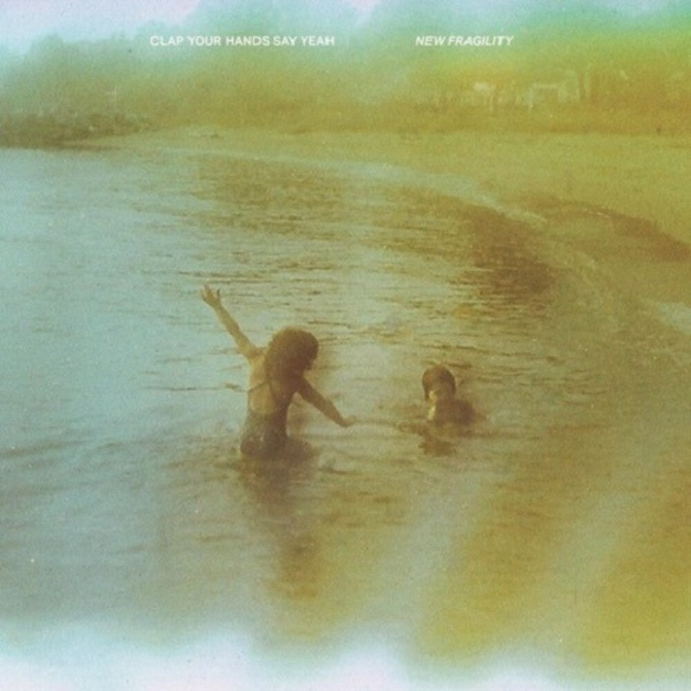 Clap Your Hands Say Yeah - New Fragility [LP] Vinyl Record