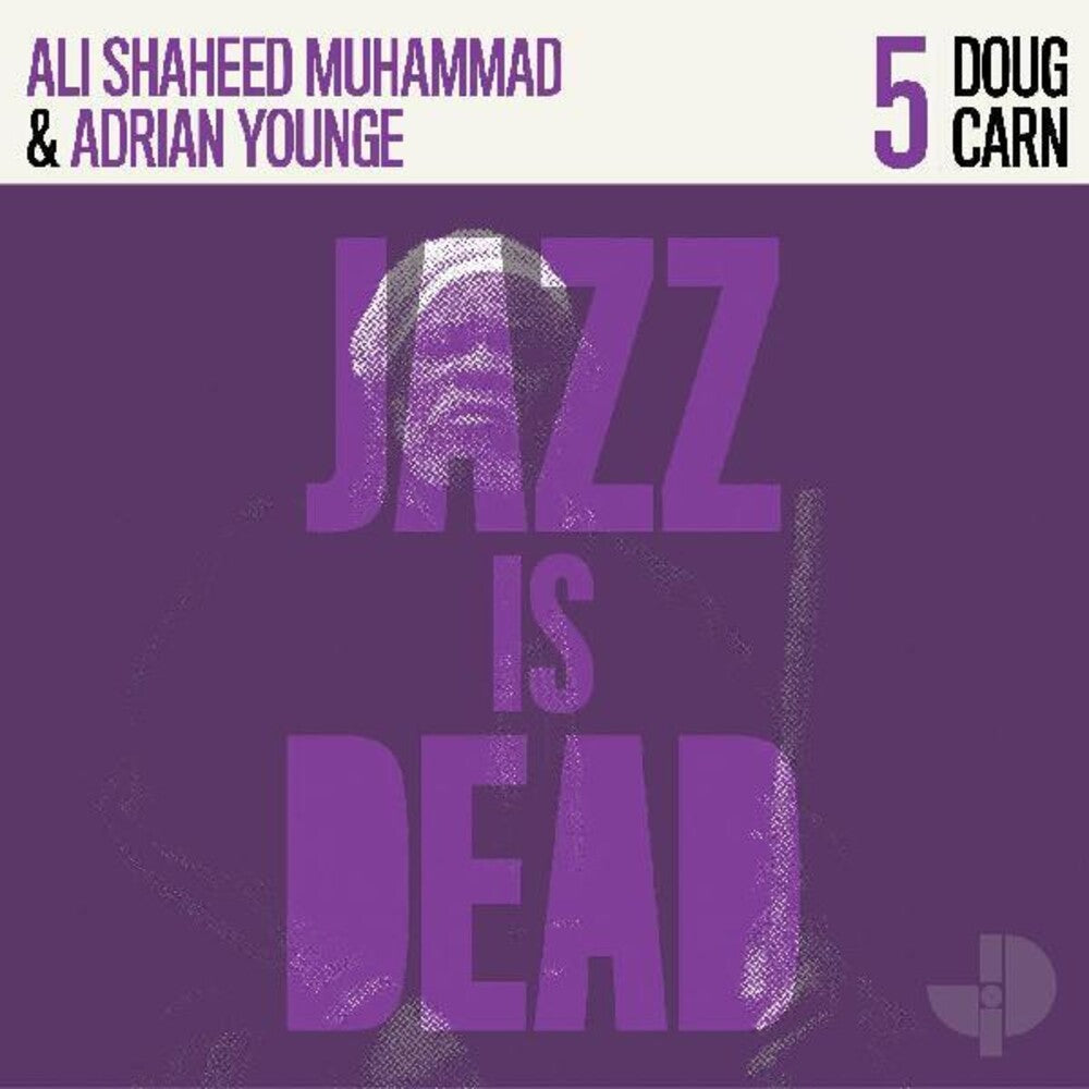 the album cover for Doug Carn, Ali Shaheed Muhammad & Adrian Younge - Jazz Is Dead 005 [LP]